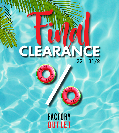 FINAL CLEARANCE στα Factory Outlet – Οι τελικές τιμές της σεζόν είναι εδώ!